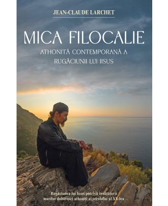Mica Filocalie athonita contemporana a Rugaciunii lui Iisus