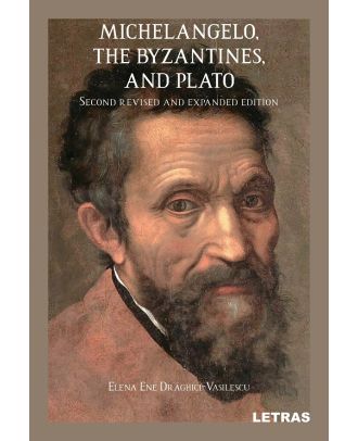 Michelangelo, the Byzantines, and Plato