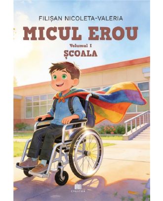 Micul erou. Școala