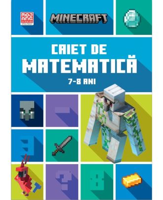 Minecraft. Caiet de matematica (7-8 ani)