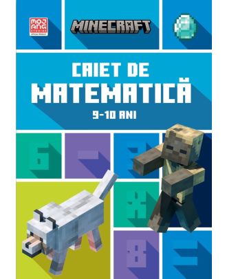 Minecraft. Caiet de matematica (9-10 ani)