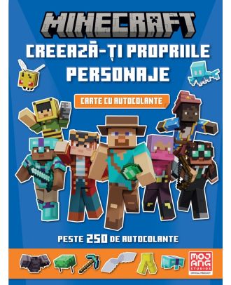 Minecraft. Creeaza-ti propriile personaje