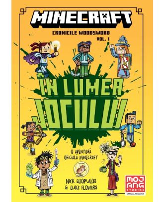 Minecraft. Cronicile Woodsword (vol. 1): In lumea jocului