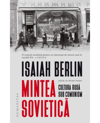 Mintea sovietică. Cultura rusă sub comunism