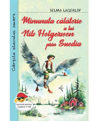 Minunata călătorie a lui Nils Holgersson prin Suedia