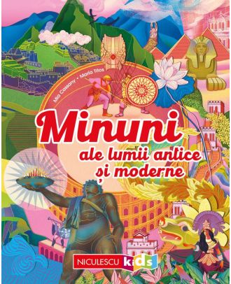 Minuni ale lumii antice şi moderne