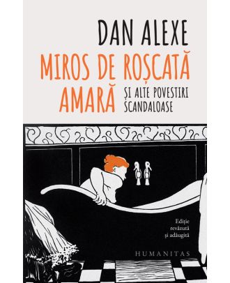 Miros de roşcată amară şi alte povestiri scandaloase