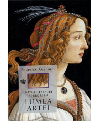 Mituri, falsuri și erori în lumea artei