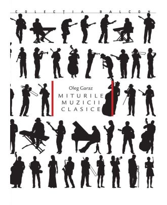 Miturile muzicii clasice