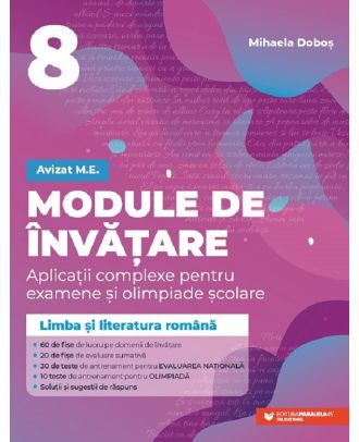 Module de invatare. Limba si literatura romana. Clasa a VIII-a