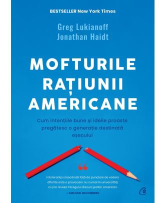 Mofturile raţiunii americane