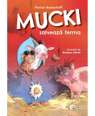 Mucki salvează ferma