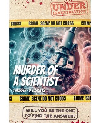 Murder of a Scientist