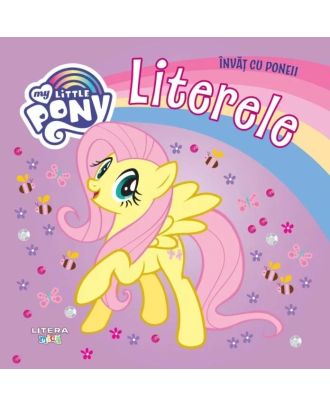 My Little Pony. Învăț cu poneii. Literele