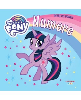 My Little Pony. Învăț cu poneii. Numere