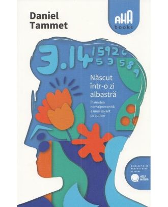 Născut într-o zi albastră. În mintea nemaipomenită a unui savant cu autism