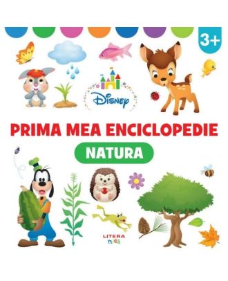 Disney. Prima mea enciclopedie. Natura