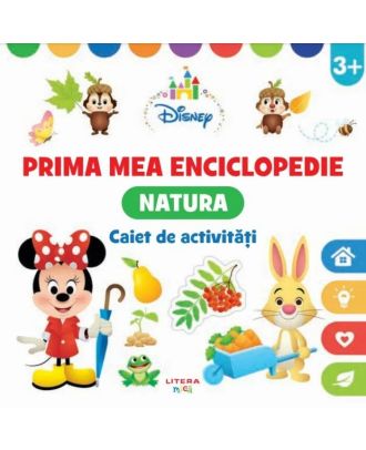 Disney. Prima mea enciclopedie. Natura (caiet de activitati)