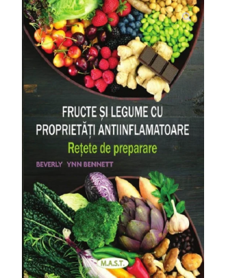 Fructe și legume cu proprietăți antiinflamatoare. Rețete de preparare