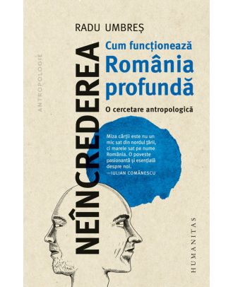 Neîncrederea: Cum funcționează România profundă