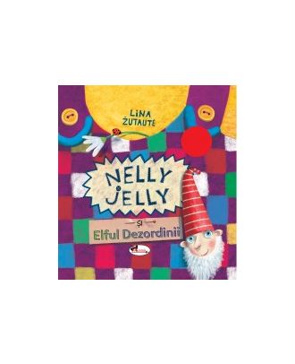Nelly Jelly și Elful Dezordinii