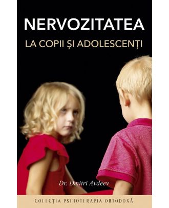 Nervozitatea la copii si adolescenti