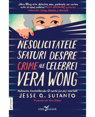 Nesolicitatele sfaturi despre crime ale celebrei Vera Wong