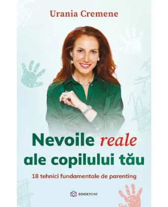 Nevoile reale ale copilului tau