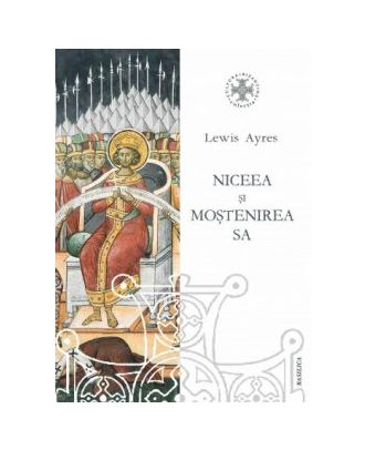 Niceea si mostenirea sa