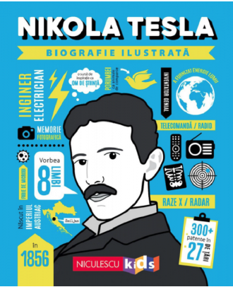 Nikola Tesla. Biografie ilustrata