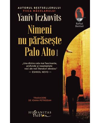 Nimeni nu părăsește Palo Alto