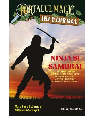 Ninja și samurai. Infojurnal