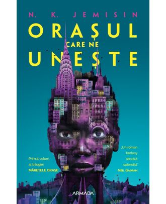 Orașul care ne unește (trilogia Mărețele orașe, partea I)