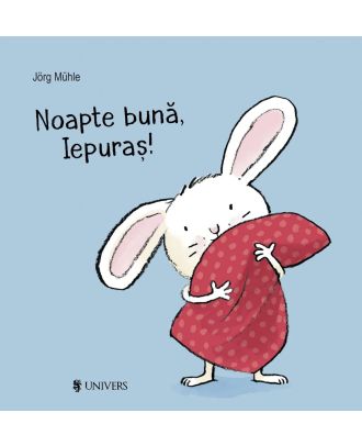 Noapte bună, Iepuraș!