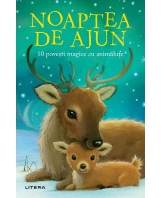 Noaptea de ajun. 10 povesti magice cu animalute