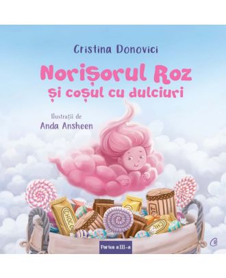 Norișorul Roz și coșul cu dulciuri