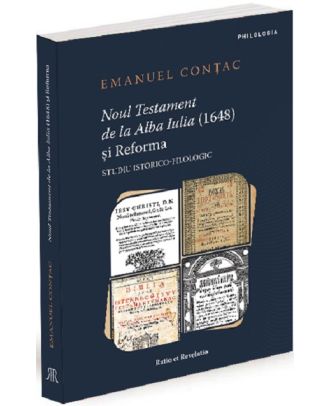 Noul Testament de la Alba Iulia (1648) si Reforma