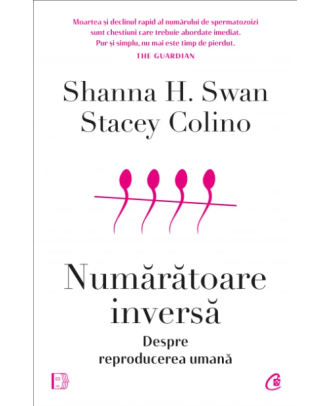 Numărătoare inversă. Despre reproducerea umana