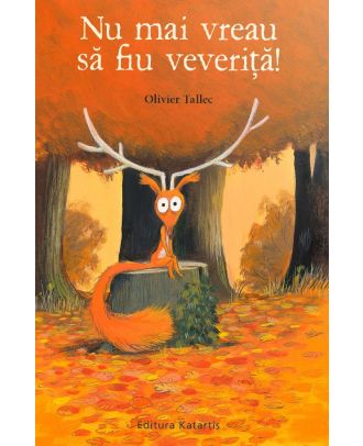 Nu mai vreau sa fiu veverita!
