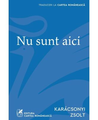 Nu sunt aici