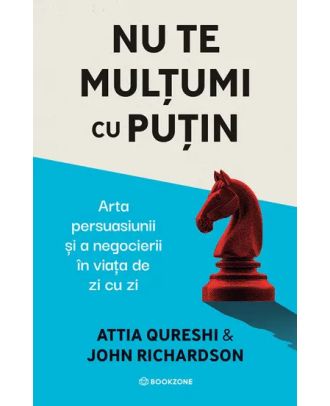 Nu te multumi cu putin