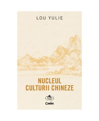 Nucleul culturii chineze
