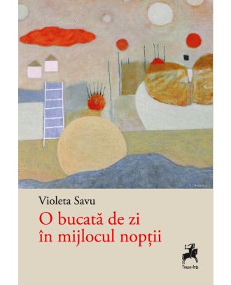 O bucată de zi în mijlocul nopții