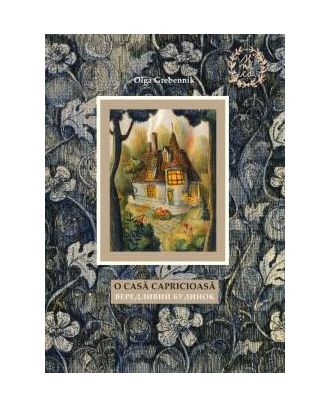O casa capricioasa
