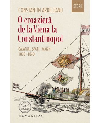 O croazieră de la Viena la Constantinopol
