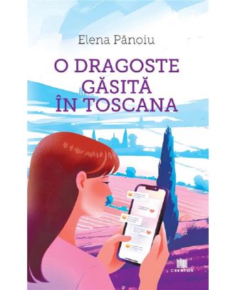 O dragoste gasita in Toscana