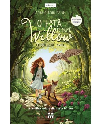 O fată pe nume Willow. Foșnet de aripi