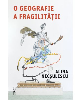 O geografie a fragilității