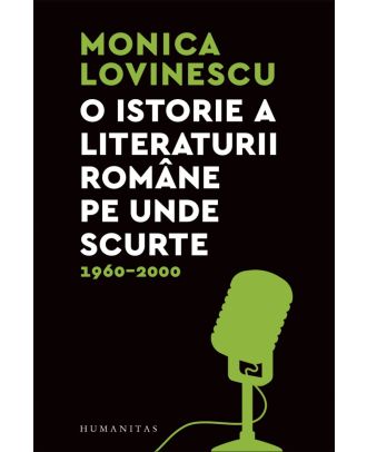 O istorie a literaturii române pe unde scurte. 1960–2000