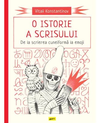 O istorie a scrisului. De la scrierea cuneiforma la emoji